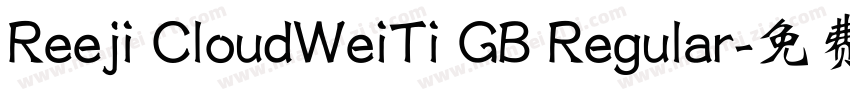Reeji CloudWeiTi GB Regular字体转换